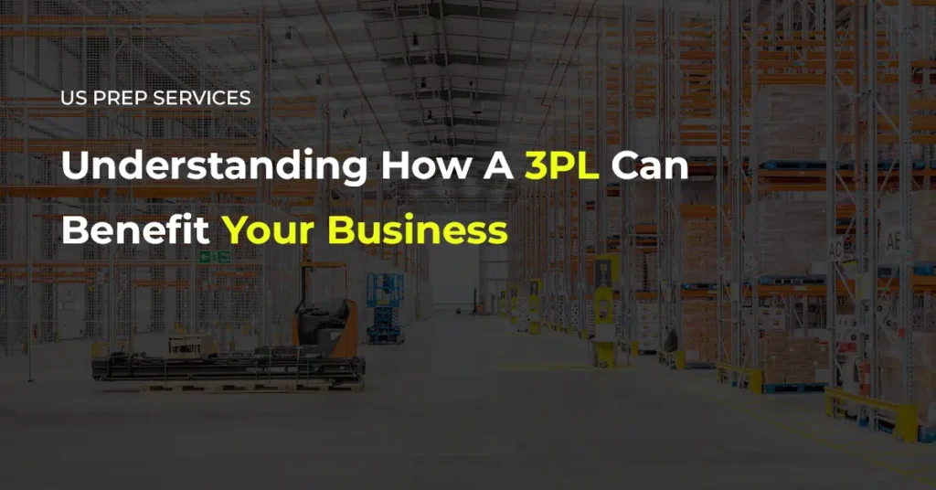 Understanding How a 3PL Can Benefit Your Business